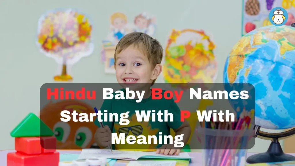 Hindu baby boy names starting with P with meaning